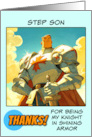 Step Son Thank You Knight in Shining Armor card