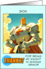 Son Thank You Knight in Shining Armor card