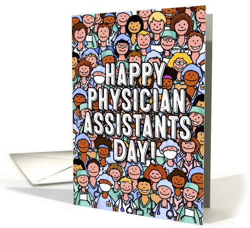 Crowd of Smiling PAs - Physician Assistants Day card (1361406)