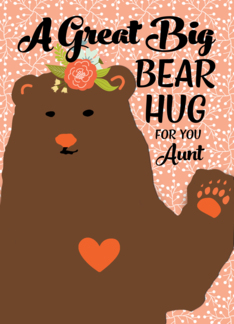 For Aunt - Bear Hug...