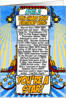 You Share Your Birthday with on April 2nd card