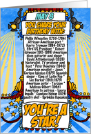 You Share Your Birthday with on May 8th card