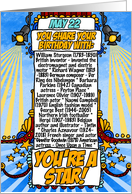 You Share Your Birthday with on May 22nd card