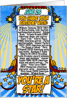 You Share Your Birthday with on June 26th card