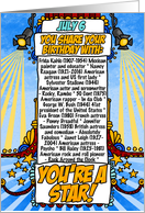 You Share Your Birthday with on July 6th card