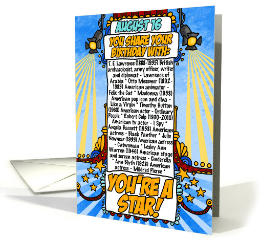 You Share Your Birthday with on August 16th card (1632292)