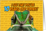 I See That You’re Ten Years Old Today Chameleon card
