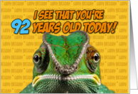 I See That You’re 92 Years Old Today Chameleon card