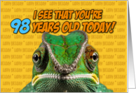I See That You’re 98 Years Old Today Chameleon card