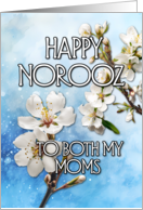 Happy Norooz Almond Blossom to Both my Moms card
