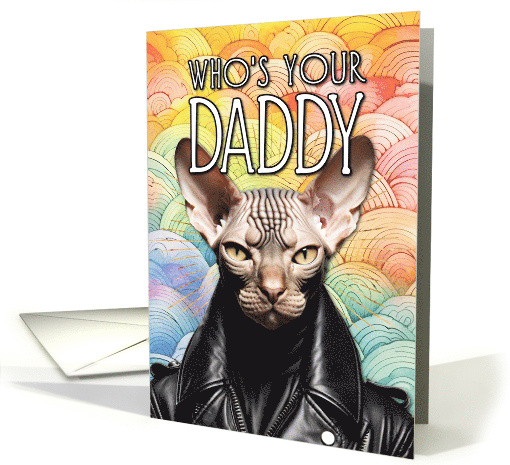 Who's Your Daddy Pride Sphynx Cat card (1767956)