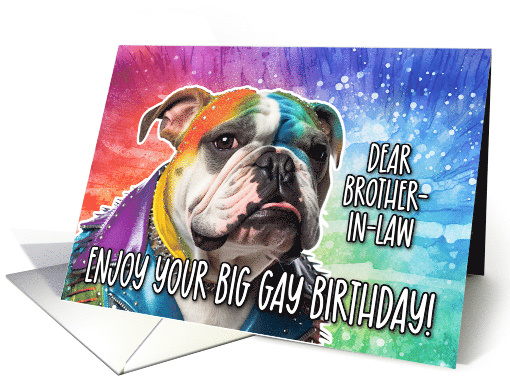 Brother in Law Big Gay Birthday English Bulldog card (1768008)