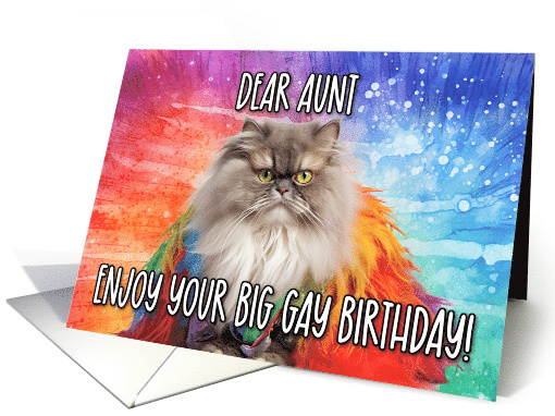 Aunt Big Gay Birthday Persian Cat card (1768120)