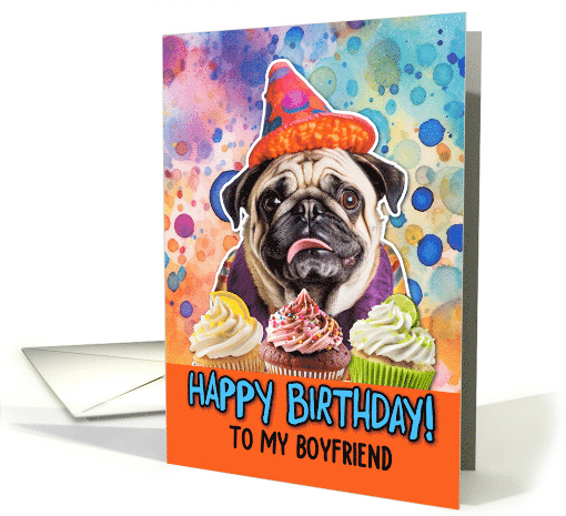 Boyfriend Happy Birthday Pug and Cupcakes card (1768270)