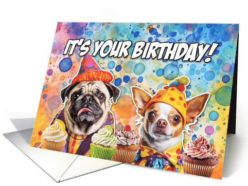 Pug and Chihuahua Cupcakes Birthday card (1768322)