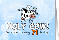Holy Cow Birthday 71 years old card
