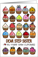 I Love You More than Cupcakes Birthday for Step Sister card