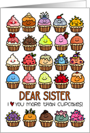 I Love You More than Cupcakes Birthday for Sister card