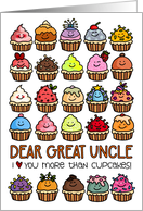 I Love You More than Cupcakes Birthday for Great Uncle card