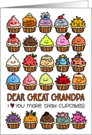 I Love You More than Cupcakes Birthday for Great Grandpa card