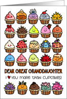 I Love You More than Cupcakes Birthday for Great Granddaughter card