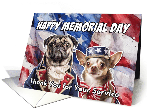 Thank You for Your Service Happy Memorial Day Patriotic Dogs card