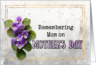 Remembering Mom Violets Mother’s Day card