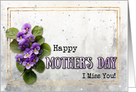 Missing You on Mother’s Day Violets card