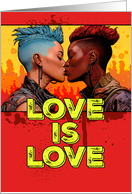 Love is Love Pride LGBTQAI Two Women Kissing card