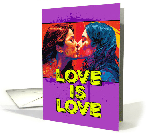 Love is Love Pride LGBTQAI Two Femme Women Kissing card (1770096)