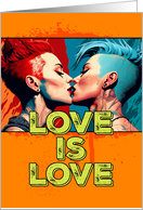Love is Love Pride LGBTQAI Two Punk Rock Women Kissing card