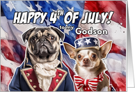 Godson Happy 4th of July Patriotic Pug and Chihuahua card