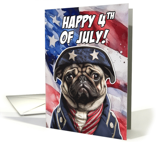 Happy 4th of July Patriotic Pug card (1770640)