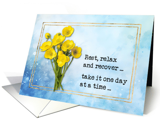 Rest Relax Recover Buttercups Encouragement card (1771076)