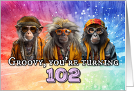 102 Years Old Hippie Birthday Monkey card