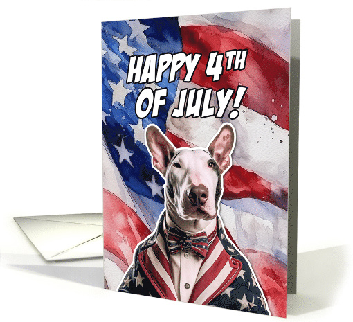 Happy 4th of July Patriotic Bull Terrier card (1774316)