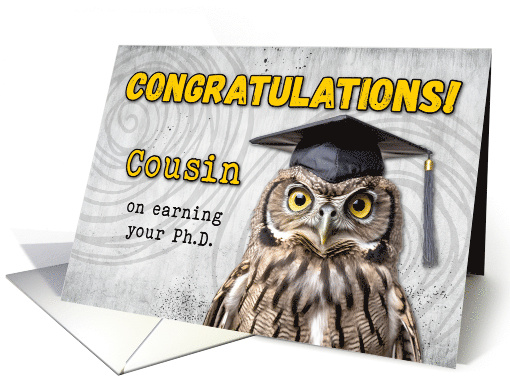 Cousin Ph.D. Congratulations Owl card (1775634)