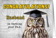 Husband Ph.D. Congratulations Owl card