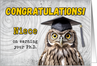 Niece Ph.D. Congratulations Owl card