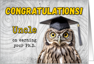 Uncle Ph.D. Congratulations Owl card