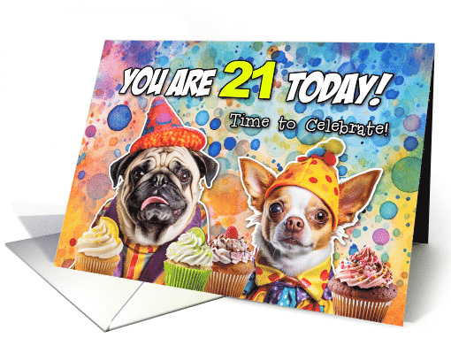 21 Years Old Pug and Chihuahua Cupcakes Birthday card (1778274)