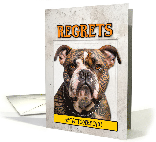 Congrats Tattoo Removal Bulldog card (1779076)