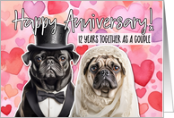 12 Years Wedding Anniversary Pug Bride and Groom card
