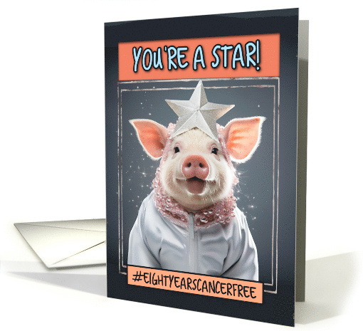 8 Years Cancer Free Cancer Congrats Star Piglet card (1780082)