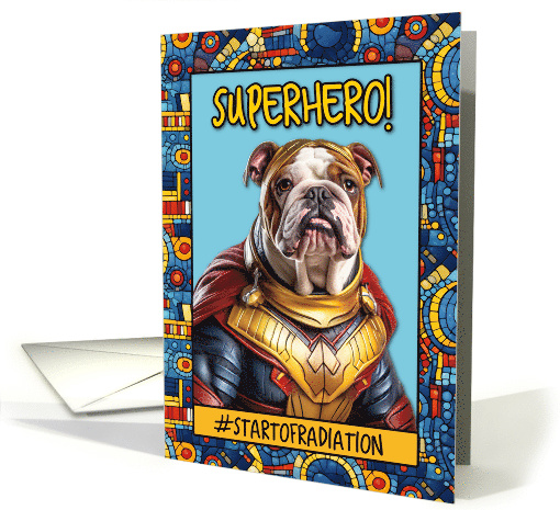Start of Radiation Encouragement Superhero Bulldog card (1780126)