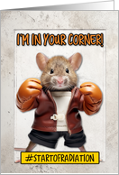 Start of Radiation Encouragement Boxer Mouse card