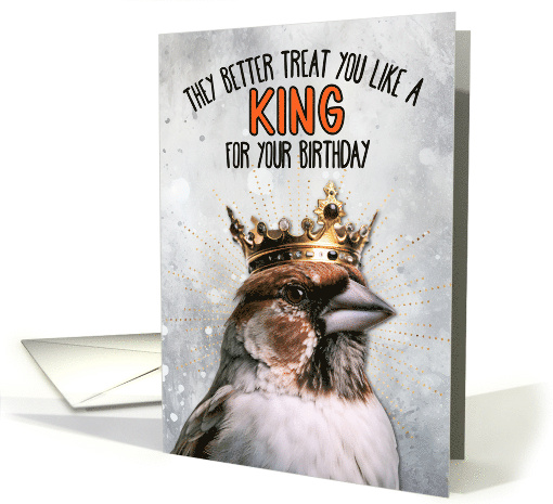 Birthday Sparrow King card (1780318)