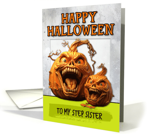 Step Sister Scary Pumpkins Halloween card (1782094)