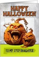 Step Daughter Scary Pumpkins Halloween card