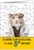 3 Years Old Birthday Math Hamster card